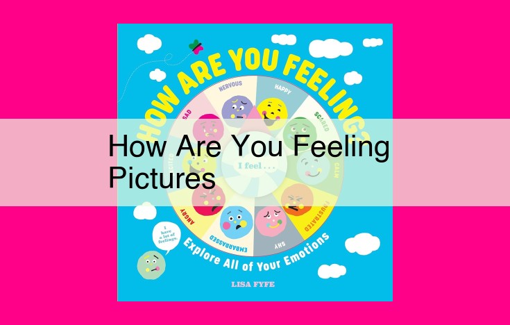 how are you feeling pictures