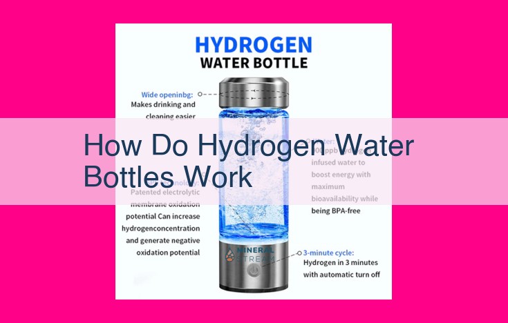 how do hydrogen water bottles work