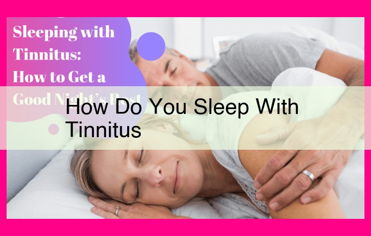 how do you sleep with tinnitus