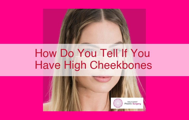 how do you tell if you have high cheekbones