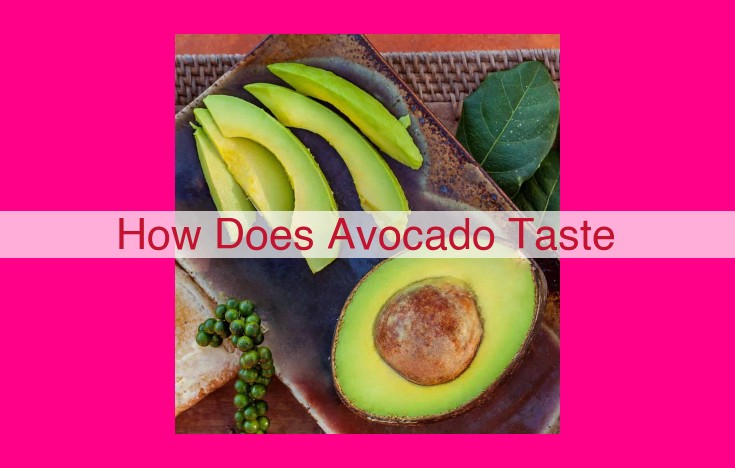 how does avocado taste