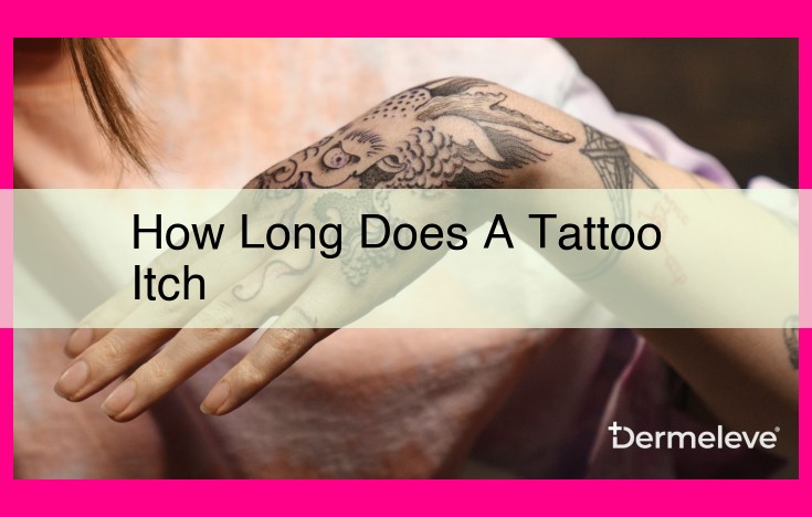 how long does a tattoo itch