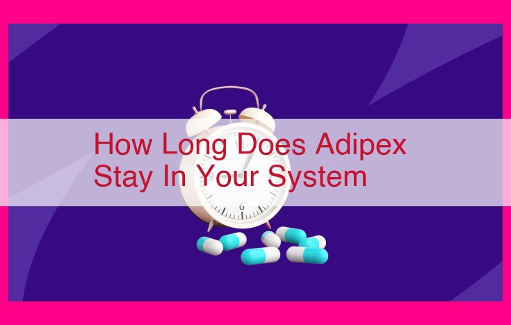 how long does adipex stay in your system