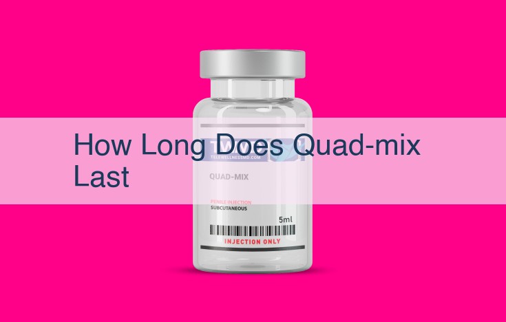 how long does quad-mix last