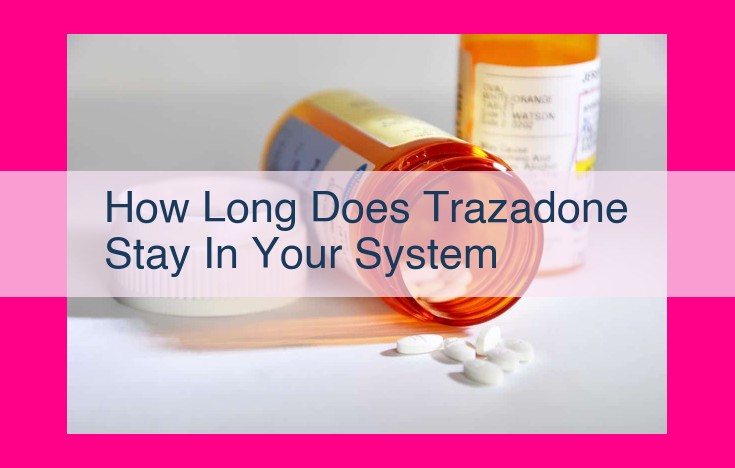 how long does trazadone stay in your system