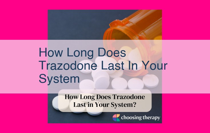 how long does trazodone last in your system