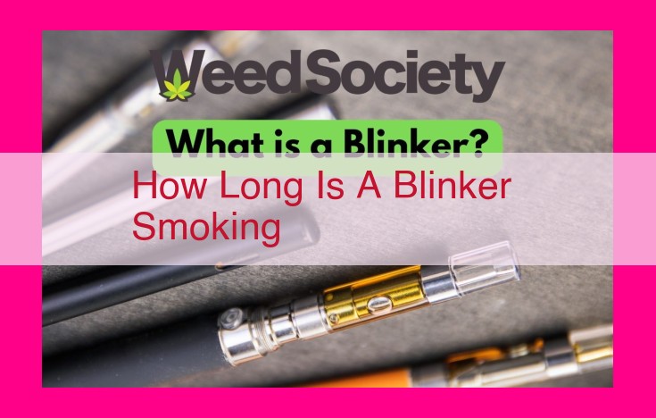 how long is a blinker smoking