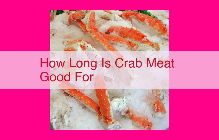 how long is crab meat good for