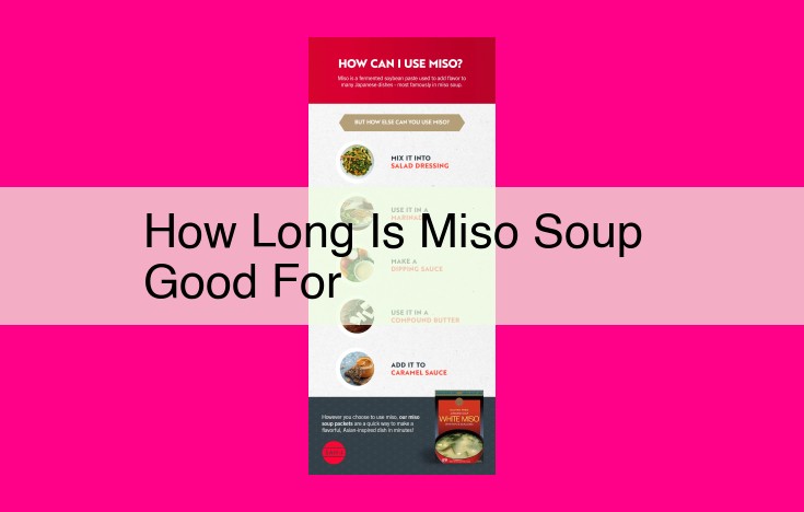 how long is miso soup good for