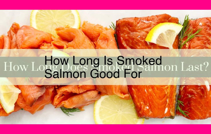 how long is smoked salmon good for