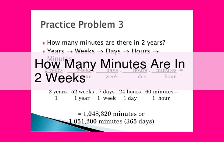 how many minutes are in 2 weeks