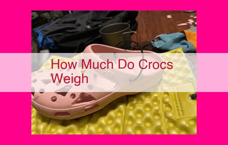 how much do crocs weigh