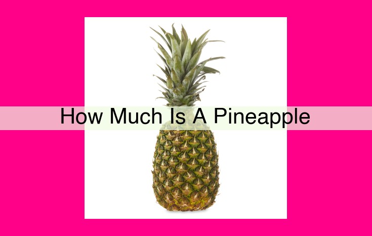 how much is a pineapple