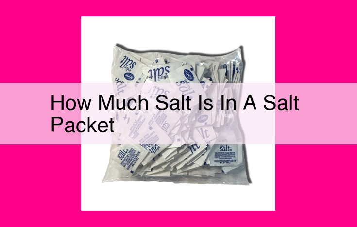 how much salt is in a salt packet