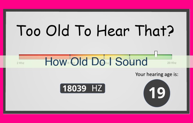 how old do i sound