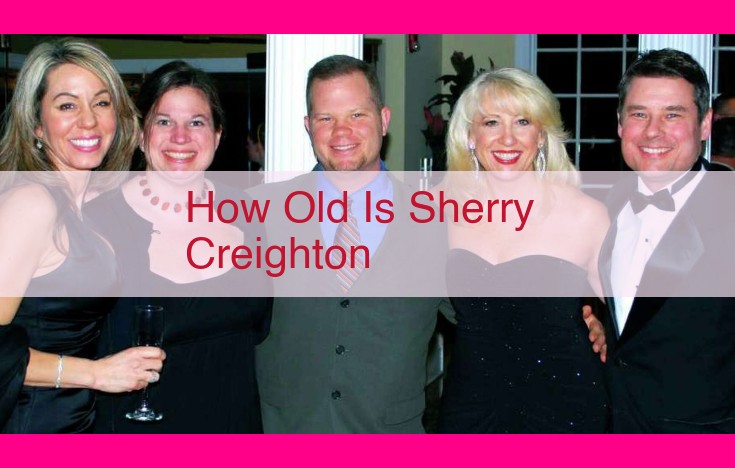 how old is sherry creighton