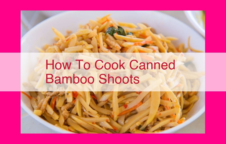 how to cook canned bamboo shoots