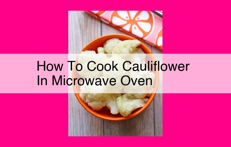 how to cook cauliflower in microwave oven