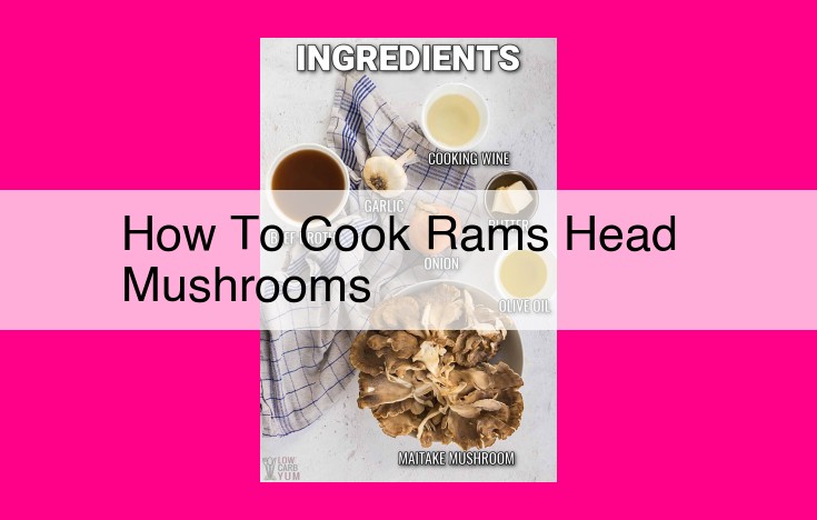 how to cook rams head mushrooms