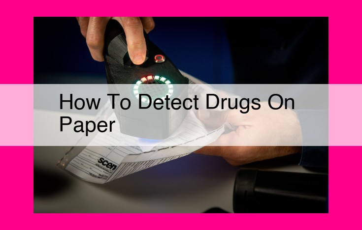 how to detect drugs on paper