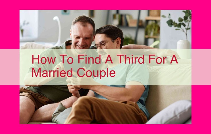 how to find a third for a married couple