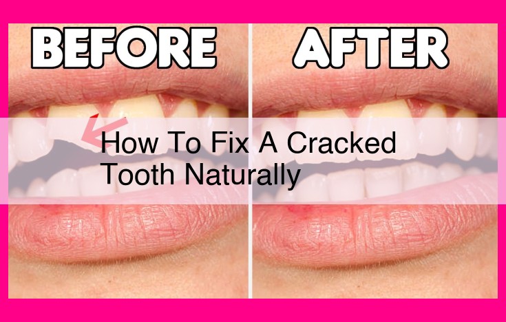 how to fix a cracked tooth naturally