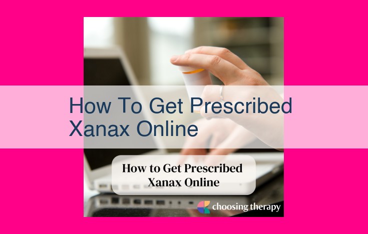 how to get prescribed xanax online