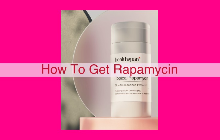 how to get rapamycin