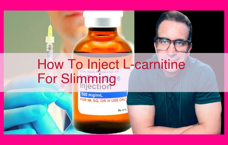 how to inject l-carnitine for slimming