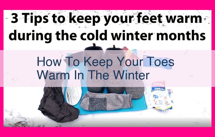 how to keep your toes warm in the winter