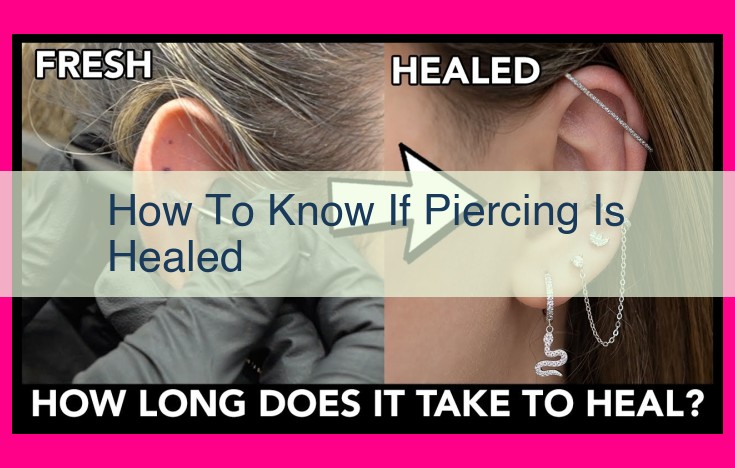 how to know if piercing is healed