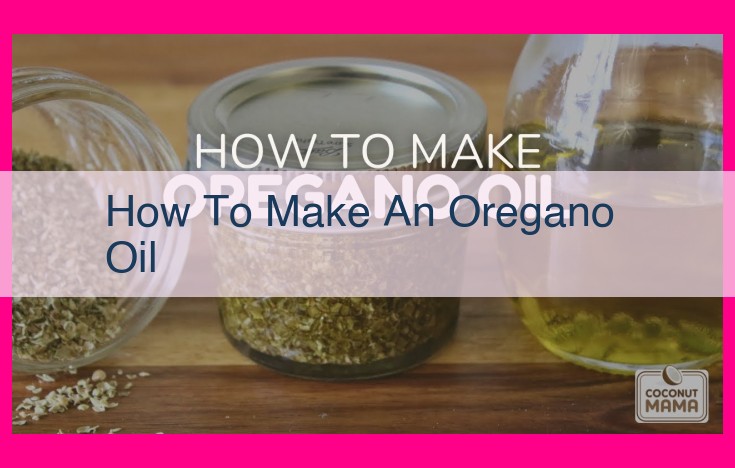 how to make an oregano oil