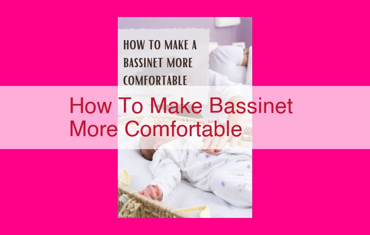 how to make bassinet more comfortable