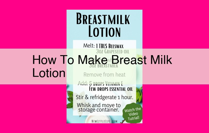 how to make breast milk lotion