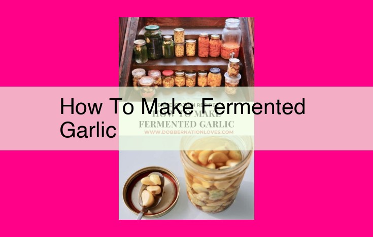 how to make fermented garlic