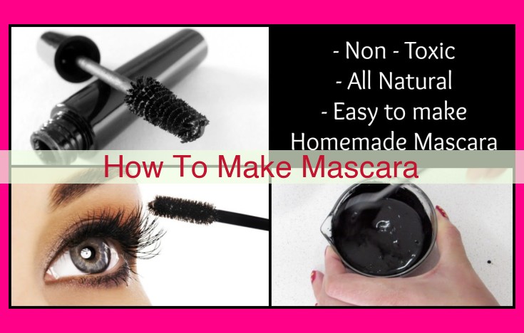 how to make mascara