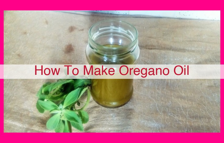 how to make oregano oil