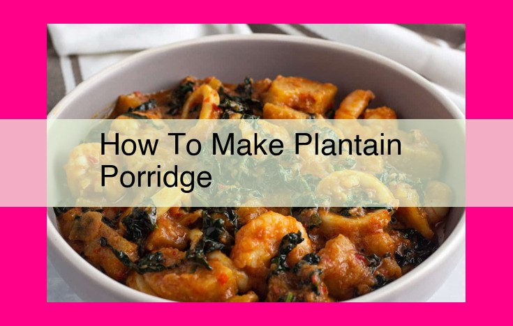 how to make plantain porridge