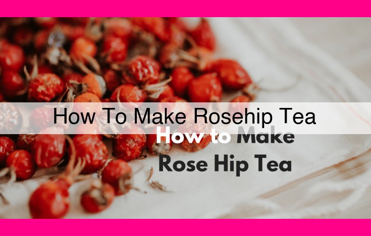 how to make rosehip tea