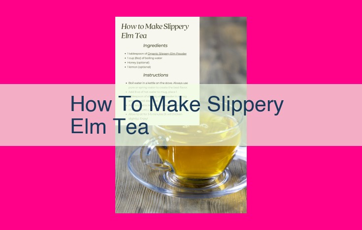 how to make slippery elm tea