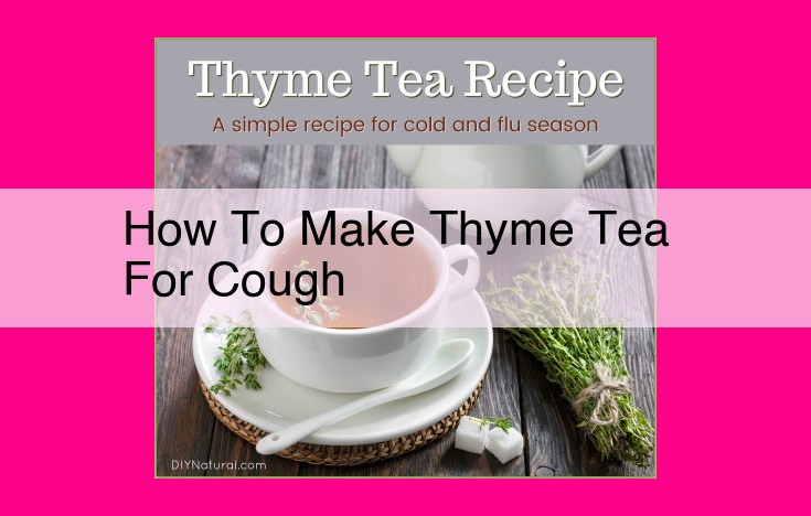 how to make thyme tea for cough