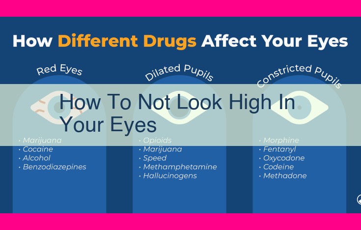 how to not look high in your eyes