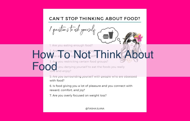 how to not think about food