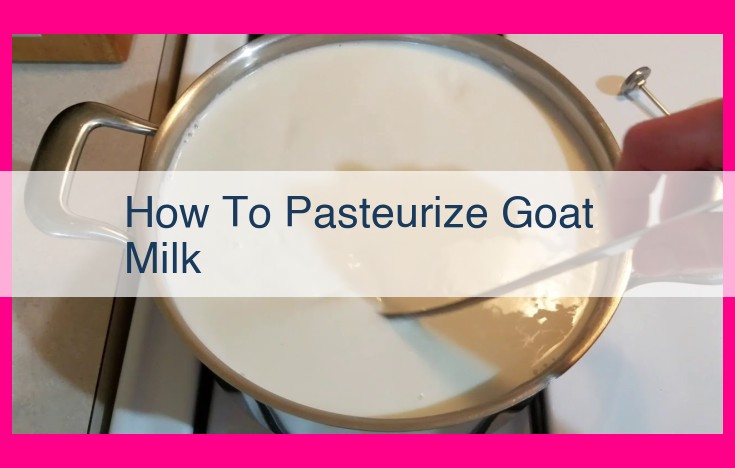 how to pasteurize goat milk