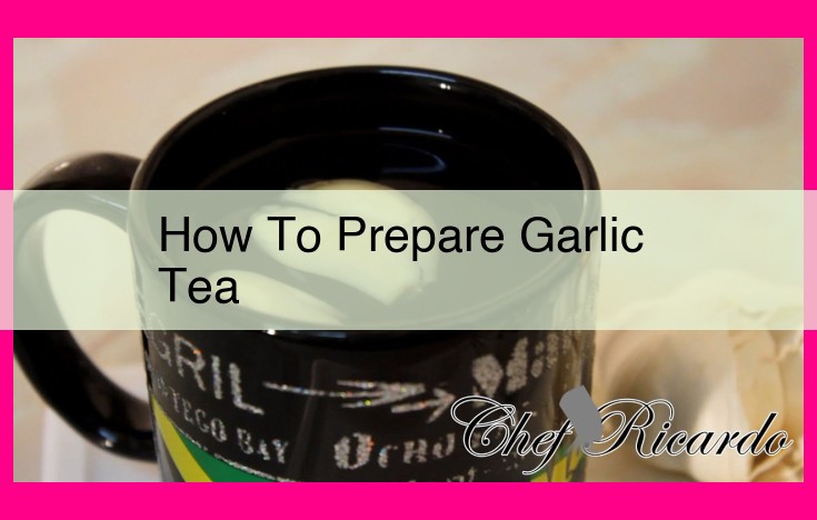 how to prepare garlic tea