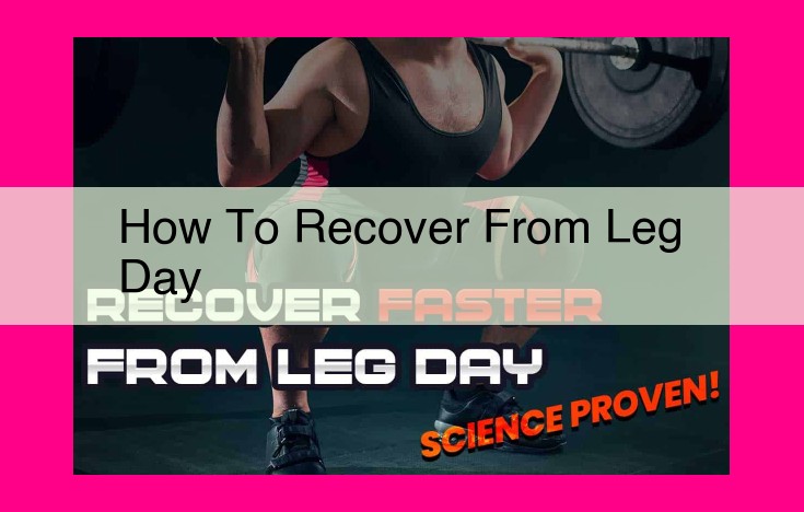 how to recover from leg day