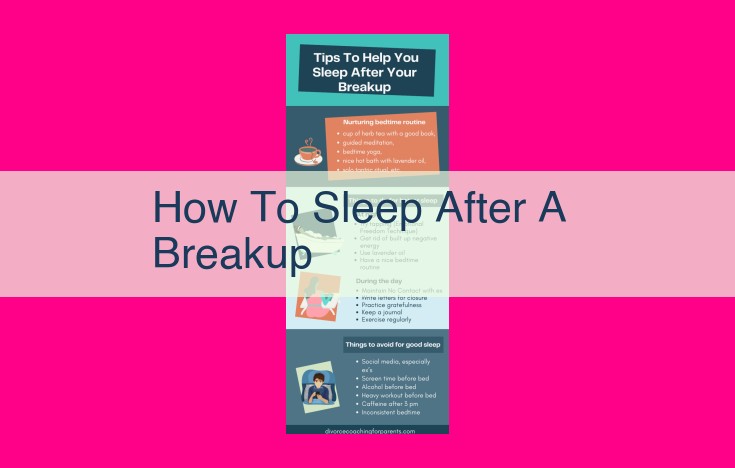 how to sleep after a breakup