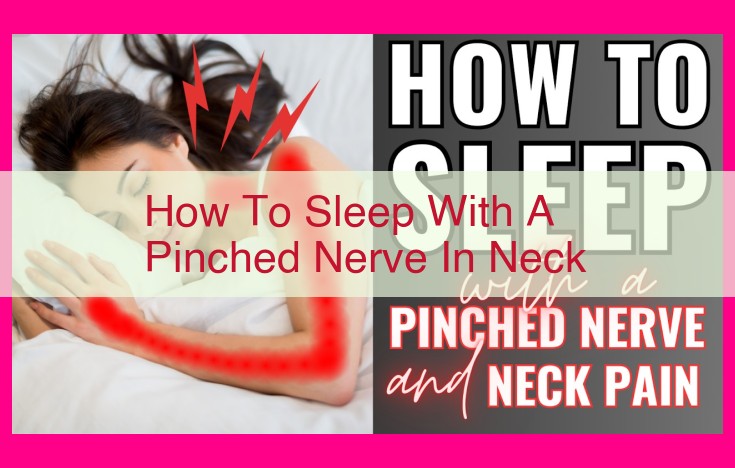 how to sleep with a pinched nerve in neck