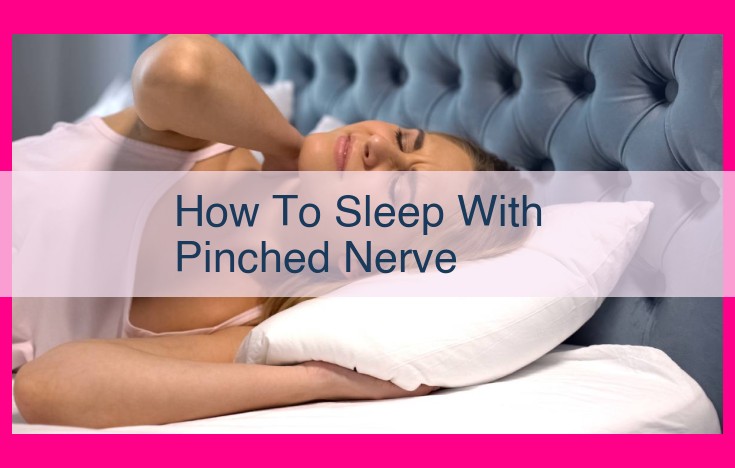 how to sleep with pinched nerve