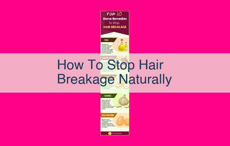 how to stop hair breakage naturally